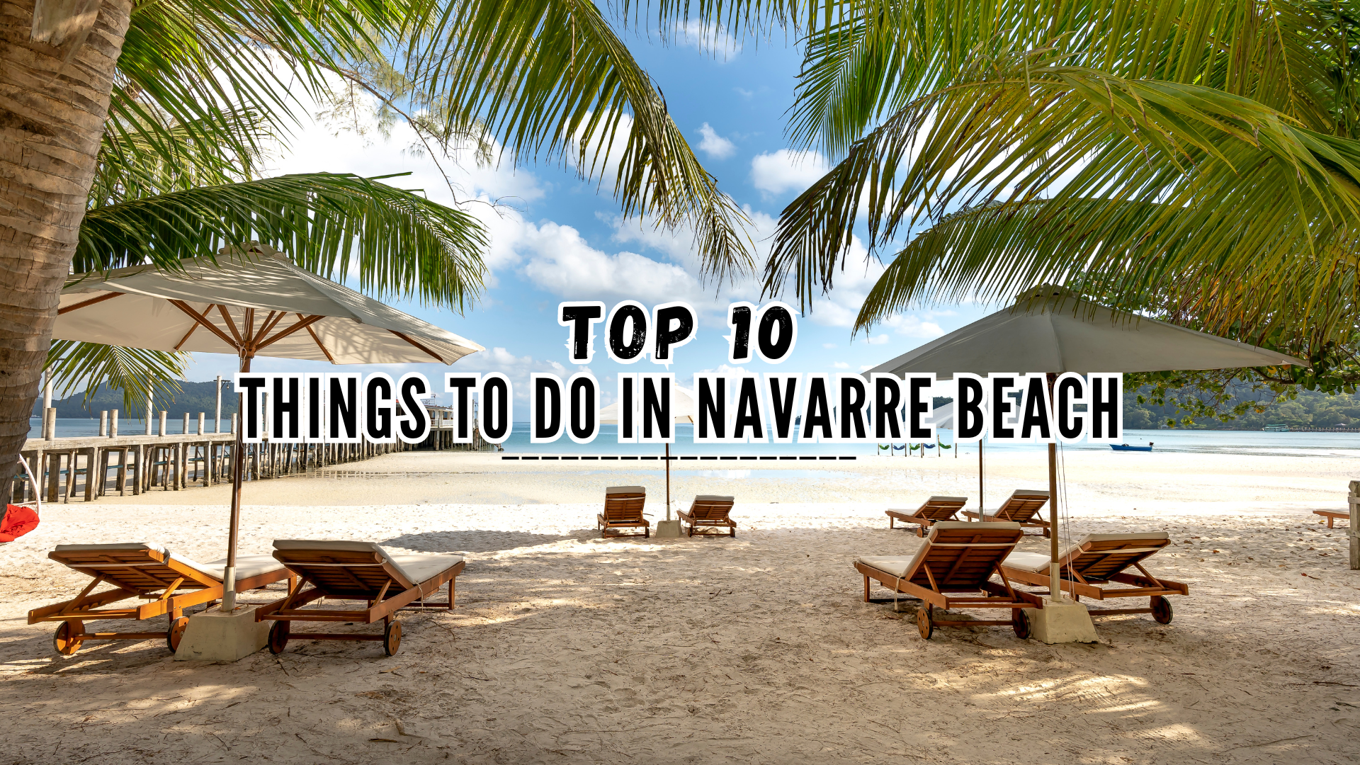 Things To Do In Navarre Beach